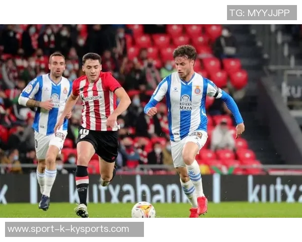 西甲分析：西班牙人有望保持不败毕尔巴鄂展现实力值得信赖